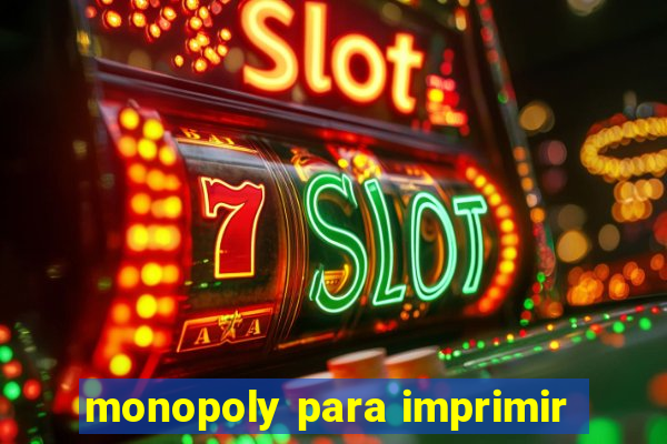 monopoly para imprimir